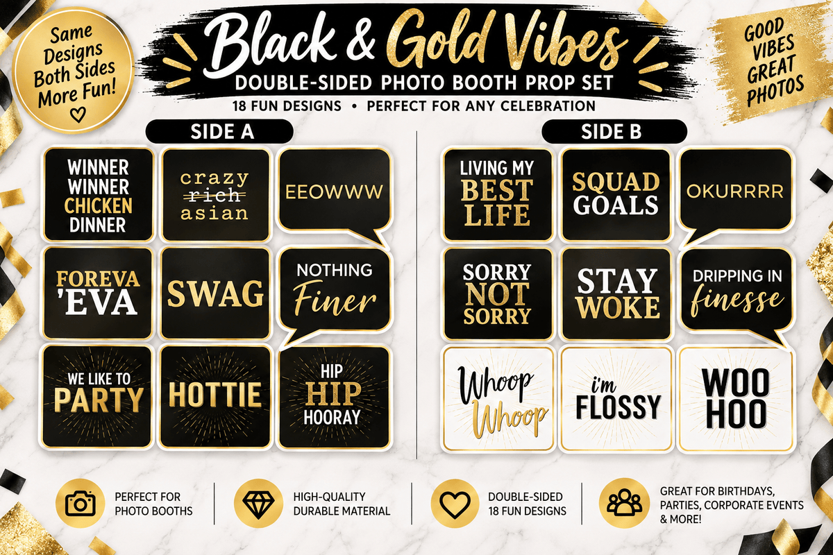 Black & Gold Vibes – Premium Double-Sided Photo Booth Prop Set | 9 Signs, 18 Designs - RC Photo Booth SupplyBlack & Gold Vibes – Premium Double-Sided Photo Booth Prop Set | 9 Signs, 18 DesignsRC Photo Booth Supply